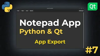 App Export Notepad App w Python Qt 2022 EP7