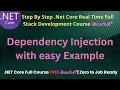 Dependency Injection in Net Core Telugu Net Core Full Stack Development course in Telugu