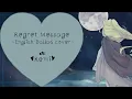Download Lagu ❤︎Remi❤︎ Regret Message ~ English Ballad Cover