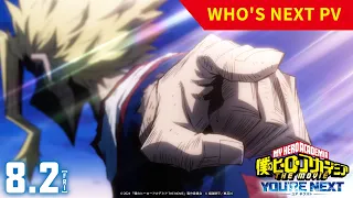 YouTube影片, 內容是我的英雄學院：You're Next 的 WHO'S NEXT PV