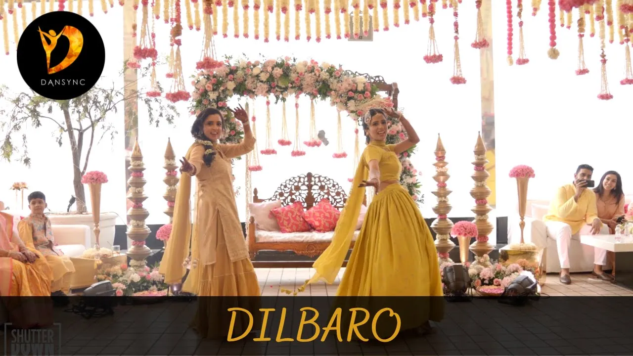 DILBARO DANCE PERFORMANCE | BRIDE & SISTER DANCE | HALDI DANCE | DANSYNC