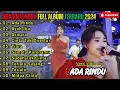 Download Lagu Ada Rindu - Difarina Indra Full Album Terbaru || Om Adella Full Album Terbaru 2024 Versi Vidio Clip
