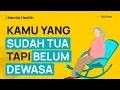 Download Lagu Kepribadian yang Kekanak-kanakan (Mendewasakan dan Memperbaiki Diri)