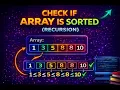Check if Array is Sorted Recursion Data Structures