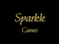 Sparkle - Cameo