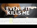 Papa Roach - Even If It Kills Me | Guitar Cover with Guitar Tabs
