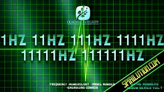  1hz 11hz 111hz 1111hz 11111hz 111111hz angel blessings spiritual awakening positive energy more 
