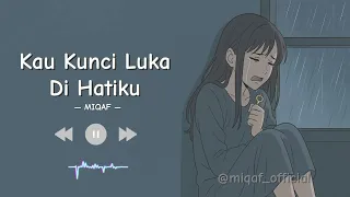 kau kunci luka di hatiku jeritan sakit yang mengguncang official lyric video 