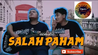 Download SALAH PAHAM || oh ini to suara penyanyi aslinya || versi acoustic MP3