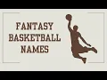 Great Fantasy Basketball Team Names Cool Funny NBA Player Names Inspired