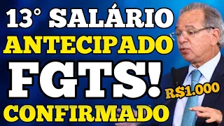 GOVERNO ANTECIPA 13°DE APOSENTADOS DO INSS / E LIBERA R$1MIL DO FGTS EMERGENCIAL 2022.