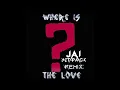 Download Lagu The Black Eyed Peas - Where Is The Love? (Jai Jetpack Remix)