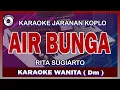 Download Lagu Karaoke AIR BUNGA NADA WANITA versi KOPLO JARANAN - Rita Sugiarto