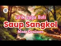 Download Lagu Lirik Lagu Bali - Saup Sangkol Oleh Made Gunawan