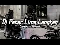 Download Lagu Dj Pacar Lima langkah ( Slowed + Reverd )🎧