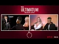 The Cast of Netflix s The Ultimatum Open Up About Dating Shows