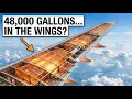 Why Do Airplane Wings Hold Thousands of Gallons of Fuel