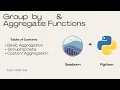 Group by and Aggregate Functions in Python Data Summarization and Grouping