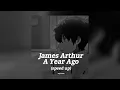 Download Lagu A Year Ago, James Arthur (speed up) Tiktok version