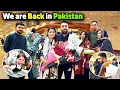 Lagu Finally We are Landed Pakistan after 1.5 Year🙏🏻Kon Kon Emotional Hu Gya?😭