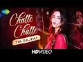 Download Lagu Chalte Chalte | Cover Version | Tia Bajpai | HD Music Video