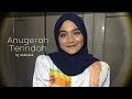 Anugerah Terindah - Andmesh (Cover)