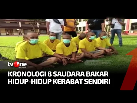 Sadis! Delapan Bersaudara Tega Habisi Kerabat Sendiri
