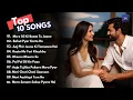 Download Lagu Top 10 Bollywood Romance | Audio Jukebox | Best Hindi Love Songs | Romantic Bollywood Hits 2025