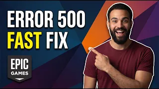 Fix Epic Games Error 500 Step By Step Guide