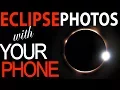 Solar Eclipse Photography with a SMARTPHONE