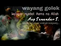 Download Lagu Wayang golek Asep sunandar s. - Kidung pangruwat
