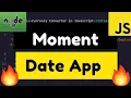 Moment js Date Time Subtractor App Full Example in Vanilla Javascript 2020