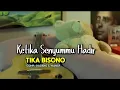TIKA BISONO - Ketika Senyummu Hadir | Lirik