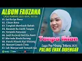 Download Lagu LAGU MINANG TERBARU FULL ALBUM TERPOPULER 2025 | FAUZANA | CINAN BANA TANPA IKLAN Part 2