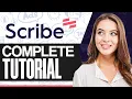 Scribe Tutorial Create Step-by-Step Guides With Scribe