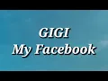 Gigi - My Facebook (Lirik)
