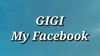 Gigi - My Facebook Lirik