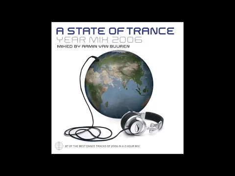 Armin van Buuren - A State of Trance Yearmix 2006 (Episode 281)