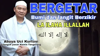 Download Dzikir lailaha ilallah // Abuya Uci Turtusi MP3