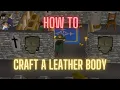 OSRS How to craft a leather body