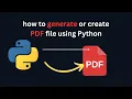 how to generate or create PDF file using Python