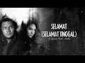 Virgoun feat. Audy - Selamat (Selamat Tinggal) (Official Lyric Visualizer)