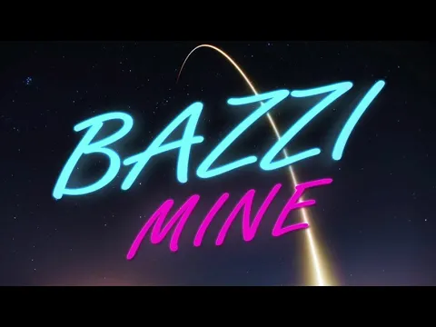 Download MP3 Bazzi - Mine (Audio)