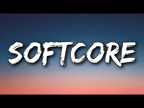 Download MP3 The Neighbourhood - Softcore (Lyrics) \