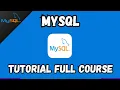 MySQL Tutorial for Complete Beginners Full Course