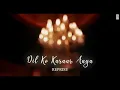 Download Lagu dil ko kara yara