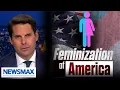 Rob Finnerty exposes the feminization of America by design