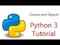 Python Programming - Classes and Objects in Python3