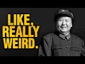 Mao Zedong Was A Weird Guy
