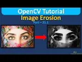 Image Erosion - Remove White Pixels from Image OpenCV Tutorial in Hindi Computer Vision